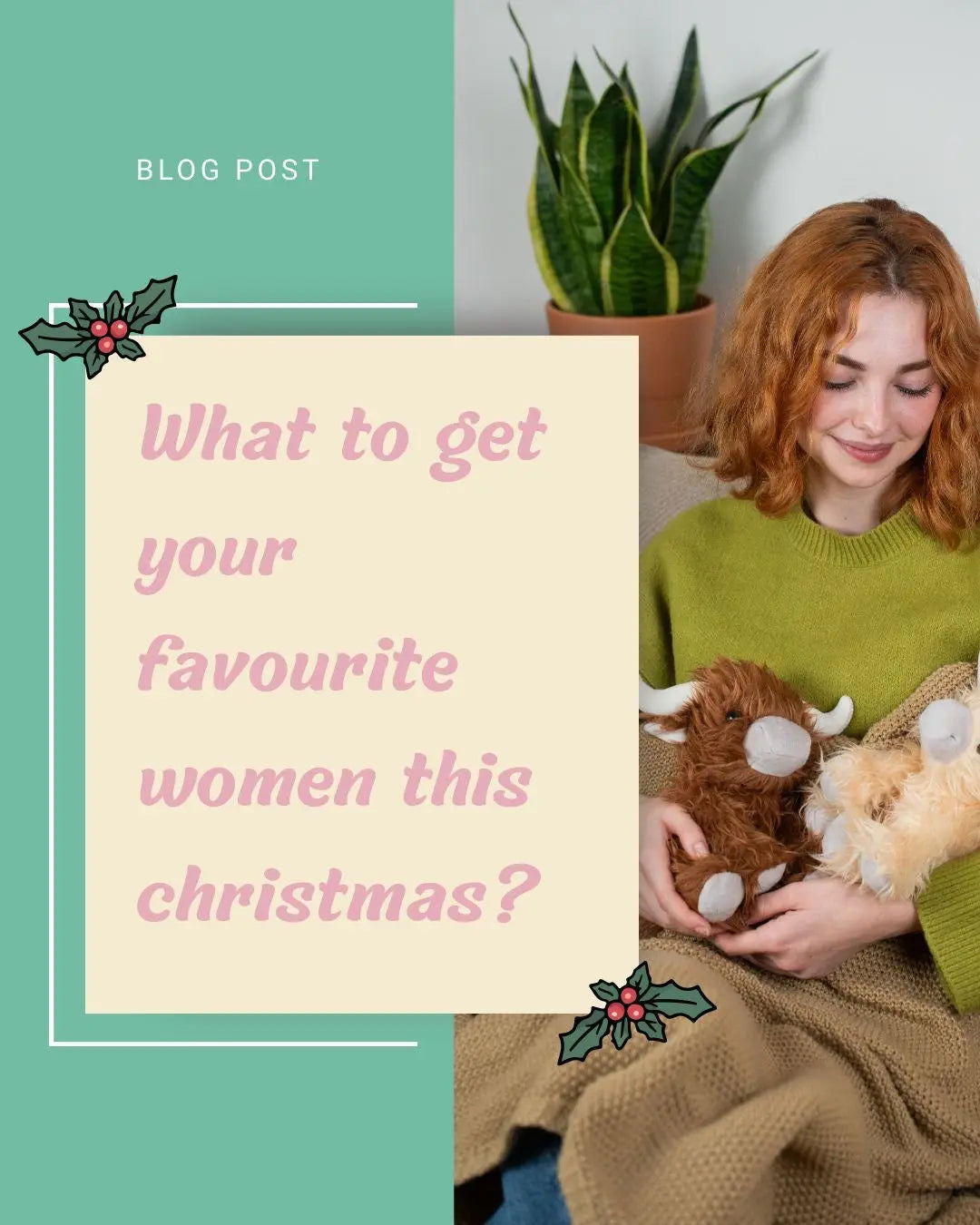 What to get the women in your life